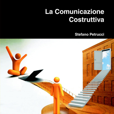 La Comunicazione Costruttiva