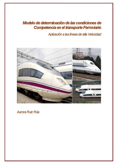 Modelo de determinación de las condiciones de Competencia en el transporte Ferroviario