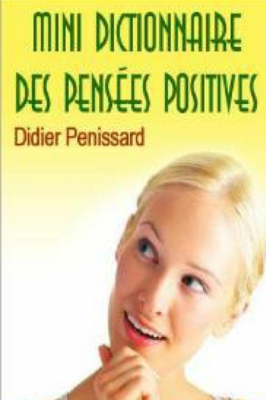 Mini Dictionnaires Des Pensées Positives