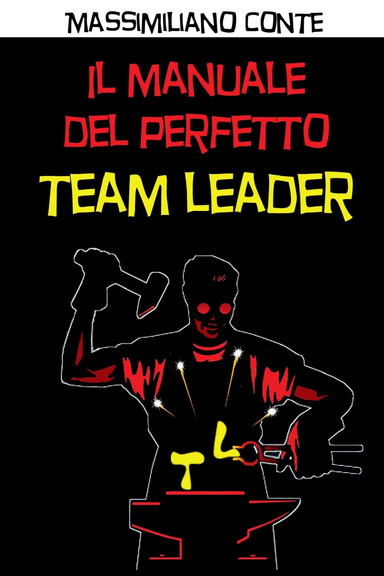 Il manuale del perfetto Team Leader