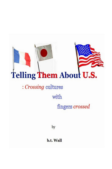 Telling Them About U.S.
