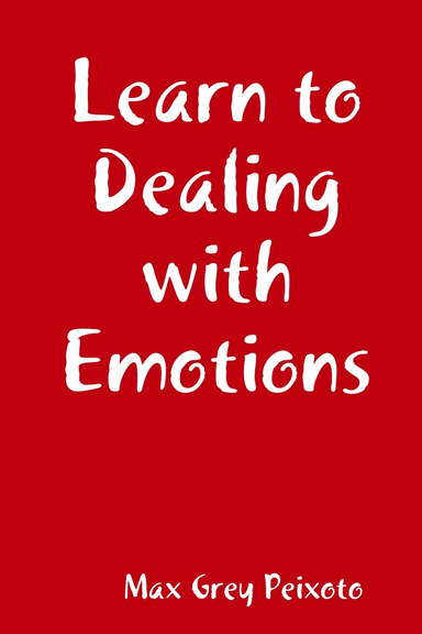 Learn to Dealing with Emotions