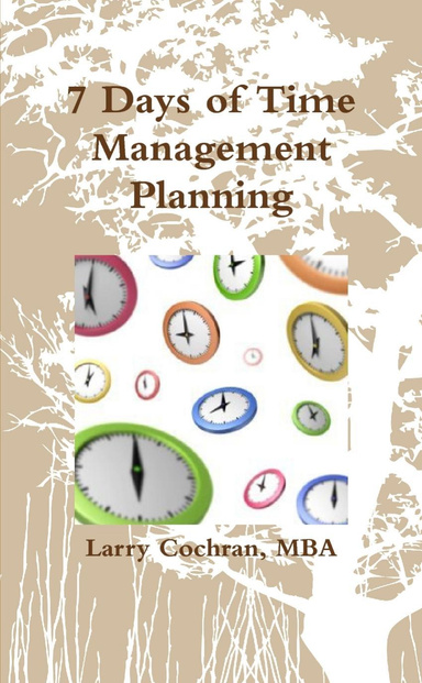 7 Days of Time Management Planning
