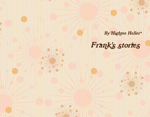 Frank's stories
