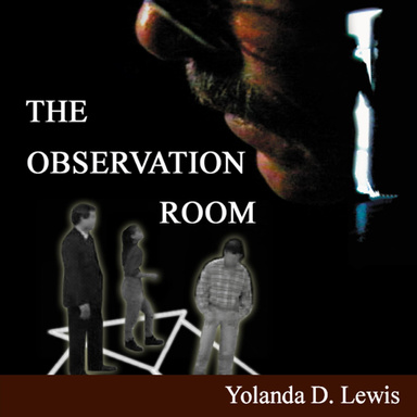 The Observation Room