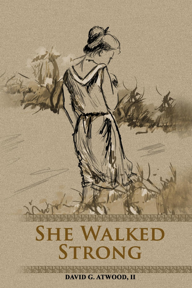 She Walked Strong