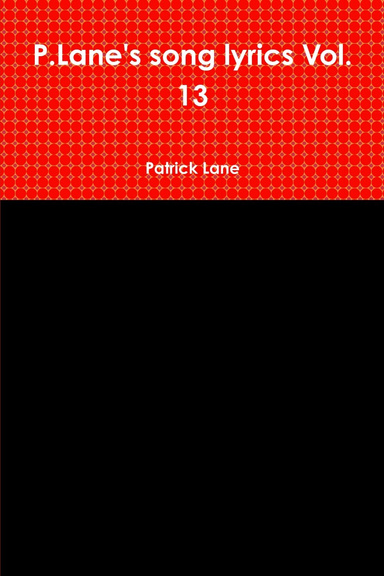 P.Lane's song lyrics Vol. 13