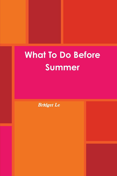 What To Do Before Summer