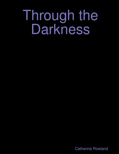 Through the Darkness