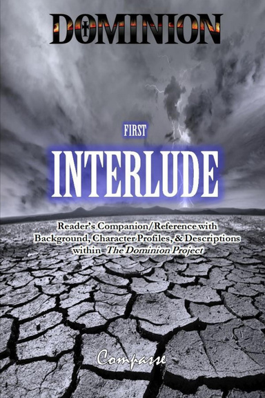 Dominion: First Interlude