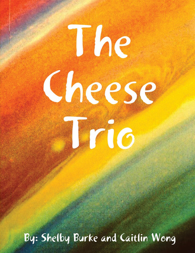 The Cheese Trio