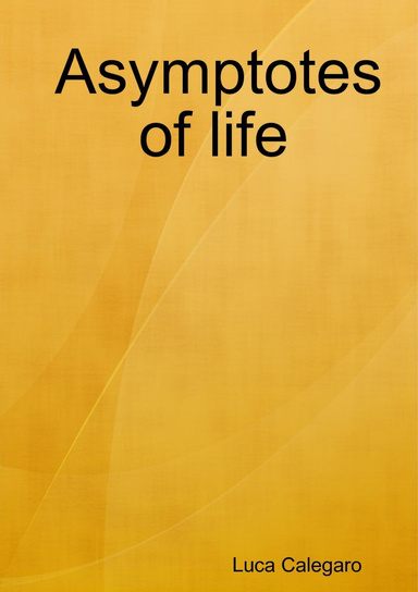 Asymptotes of life