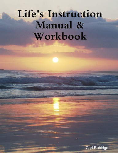 Life's Instruction Manual & Workbook