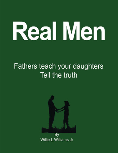 Real Men-Fathers teach your daughters