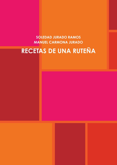 RECETAS DE UNA RUTEÑA