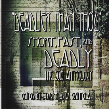 "Deadlier Than Thou"