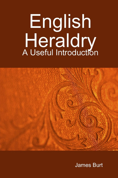 English  Heraldry:  A Useful Introduction