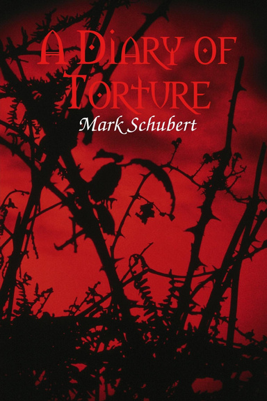 A Diary of Torture
