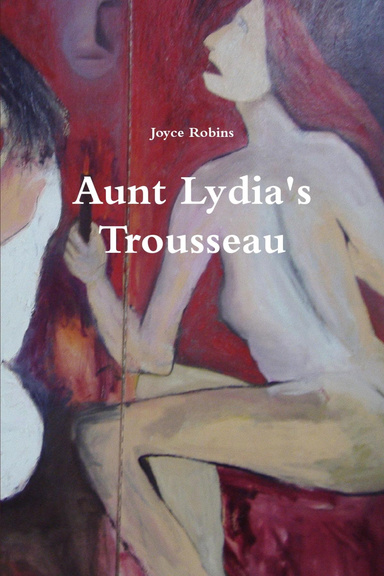 Aunt Lydia's Trousseau