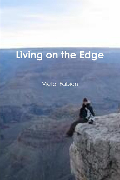 Living on the Edge