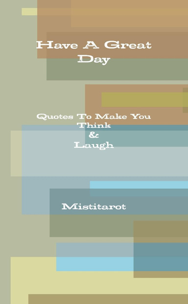Have A Great Day