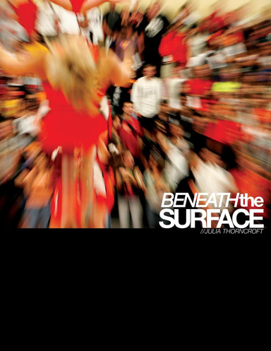 Beneath the Surface