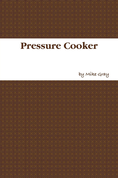 Pressure Cooker (with poems)