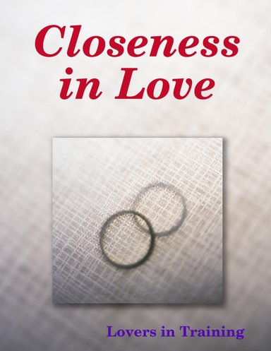 Closeness in Love