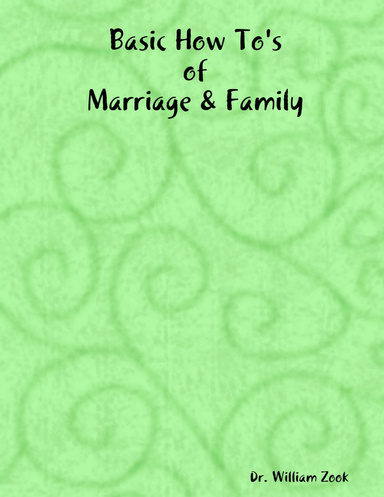 Basic How To's of Marriage & Family