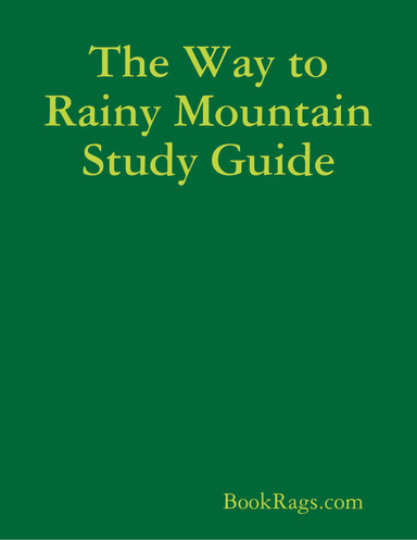 The Way to Rainy Mountain Study Guide