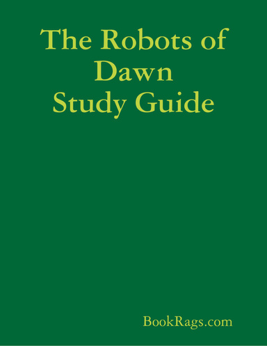 The Robots of Dawn Study Guide