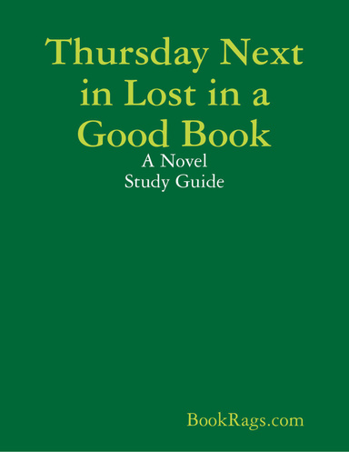 Thursday Next in Lost in a Good Book: A Novel Study Guide
