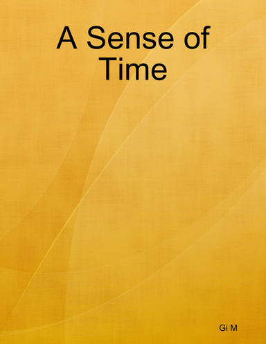 A Sense of Time