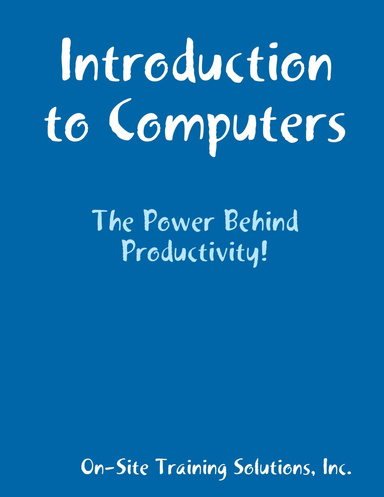 On-Site Training Solutions:  Introduction to Computers