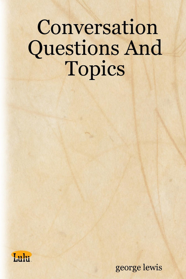 Conversation Questions And Topics