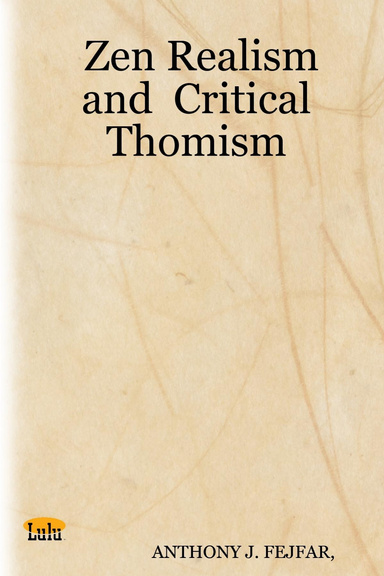 Zen Realism and  Critical Thomism