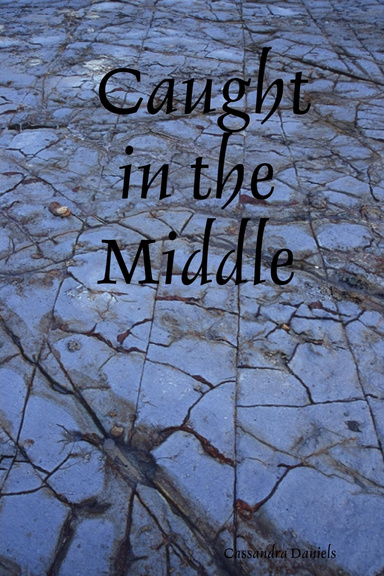 Caught in the Middle