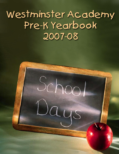 Westminster Academy Pre-K Yearbook 2007-08