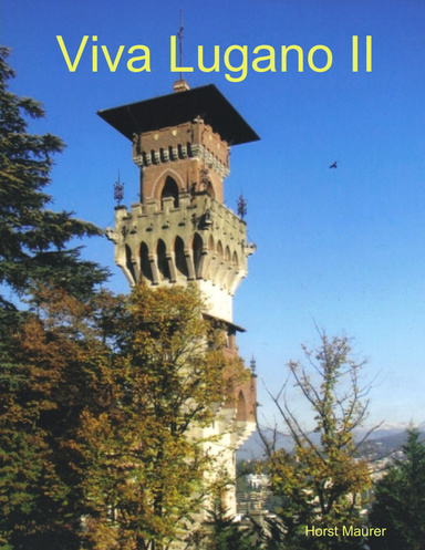 Viva Lugano Second Edition