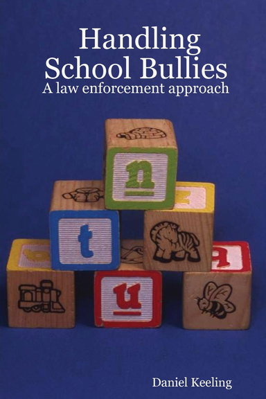 Handling School Bullies:A law enforcement approach