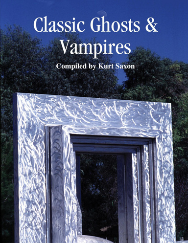 Classic Ghosts & Vampires
