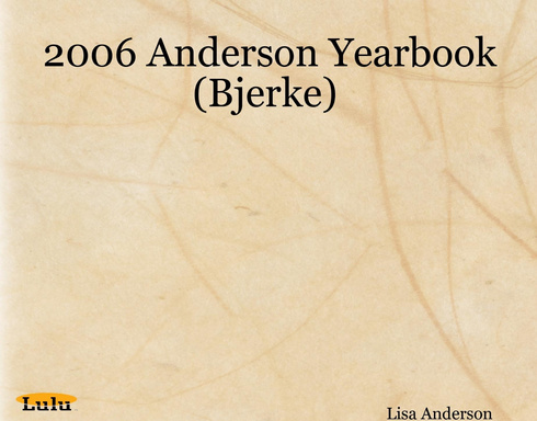 2006 Anderson Yearbook (Bjerke)