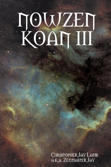 NOWZEN KOAN III