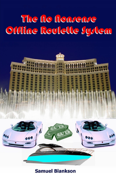 The No Nonsense Offline Roulette System