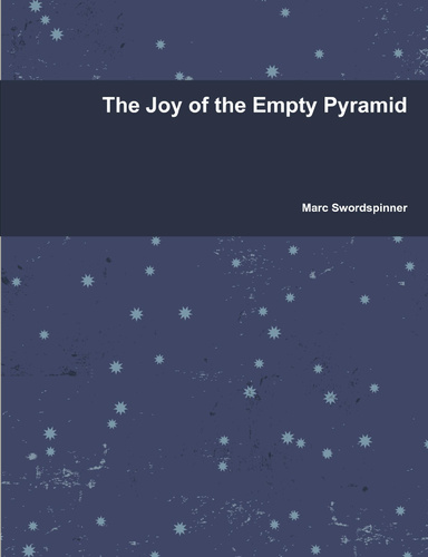 The Joy of the Empty Pyramid