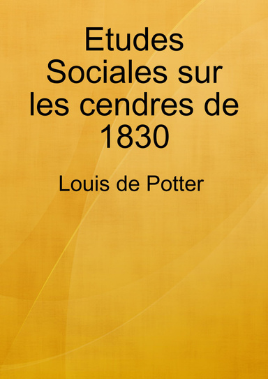 Etudes Sociales sur les cendres de 1830