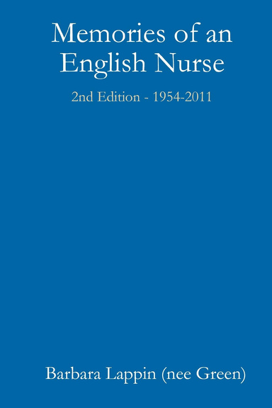 Memories of an English nurse, 1954-1979