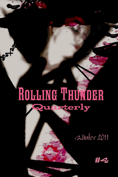 Rolling Thunder Quarterly: Winter 2011