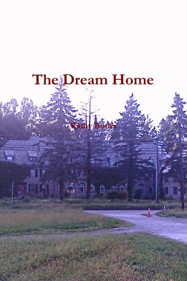 The Dream Home