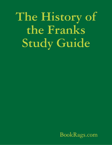 The History of the Franks Study Guide